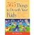 365 Things to Do With Your Kids Before They're Too Old to Enjoy Them