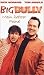 Big Bully - Mein liebster Feind [VHS]