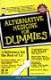 Alternative Medicine for Dummies