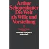 S�mtliche Werke. Band I. Die Welt als Wille und Vorstellung I