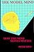 Book The Model Mind: How the Mind Moves Matter