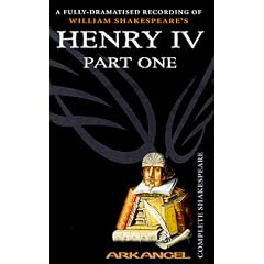 King Henry IV: Unabridged Pt.1 (Arkangel)