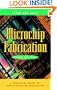 Microchip Fabrication: A Practical Guide to Semiconductor Processing
