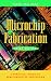 Books : Microchip Fabrication: A Practical Guide to Semiconductor Processing