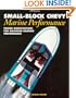 Small-Block Chevy Marine Performance: Engine Modifications for Maximum Boating Performance