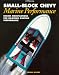 Search : Small-Block Chevy Marine Performance: Engine Modifications for Maximum Boating Performance