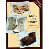 Make Doll Shoes! Workbook II by Lyn Alexander