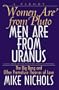 Women Are From Pluto, Men Are From Uranus: Why You Can't Get What You Want In Relationships