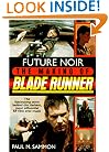 Future Noir: The Making of Blade Runner