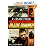 Future Noir: The Making of Blade Runner