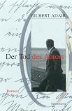 Der Tod des Autors - Gilbert Adair