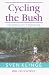 Cycling the Bush: 100 Rides in Tasmania