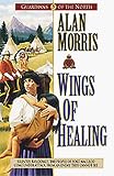 Wings of Healing (Guardians of the North)