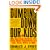 Dumbing Down Our Kids: Why American Children Feel Good About Themselves But Can't Read, Write, or Add