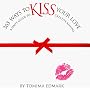 365 Ways to Kiss Your Love