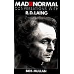 Mad to be Normal: Conversations with R.D. Laing book cover