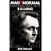 Mad to Be Normal: Conversations With R.D. Laing
