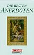 Die besten Anekdoten