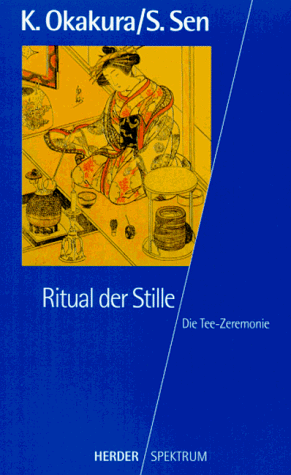 Produkt-Bild: Ritual der Stille. Die Teezeremonie