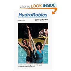Hydrorobics: A Water Exercise Program for Individuals of All Ages and Fitness Levels