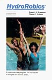 Hydrorobics: A Water Exercise Program for Individuals of All Ages and Fitness Levels