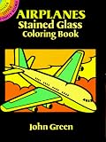Airplanes Stained Glass Coloring Book (Dover Little Activity Books)