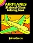 Airplanes Stained Glass Coloring Book (Dover Little Activity Books)