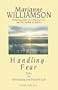 Handling Fear : Talks on Spirituality and Modern Life