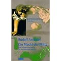 Die Macht der Mitte. Eine Kompositionslehre f�r die bildenden K�nste