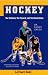 Book Hockey : The Technical, the Physical, and the Mental Game