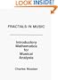 Fractals in Music: Introductory Mathematics for Musical Analysis (Inmusic (Salt Lake City, Utah), No. 1.)