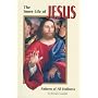 The Inner Life of Jesus: Pattern of All Holiness
