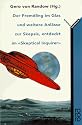 Der Fremdling im Glas und weitere Anl&auml;sse zur Skepsis, entdeckt im "Skeptical Inquirer".