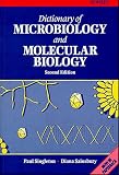 Dictionary of Microbiology and Molecular Biology, Second Edition Dictionary of Microbiology and Molecular Biology, Second Edition