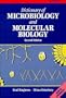 Dictionary of Microbiology and Molecular Biology, Second Edition