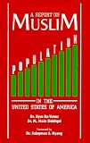 A Report on Muslim Population in the United States of America