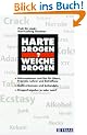 Harte Drogen, weiche Drogen?