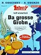 Asterix redt wienerisch - Mundart - Geb, Bd.8, Da gro�e Grobn