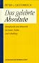 Das gelehrte Absolute. Metaphysik und Rhetorik bei Kant, Fichte und Schelling