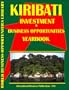 Kiribati Investment & Business Opportunities Yearbook (World Investment & Business Opportunities Library)