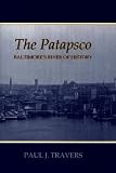 The Patapsco: Baltimore's River of History