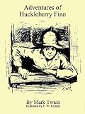 Adventures of Huckleberry Finn Adventures of Huckleberry Finn