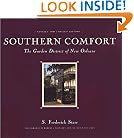 Southern Comfort: The Garden District of New Orleans (Flora Levy Humanities Series)