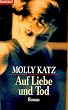 Auf Liebe und Tod.