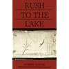 Rush to the Lake