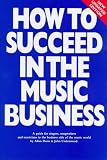 How to Succeed in the Music Business