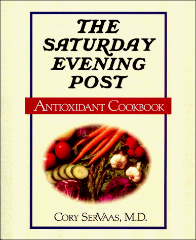 The Saturday Evening Post Antioxidant Cookbook