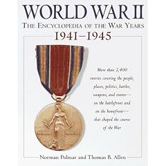 World War II: The Encyclopedia of the War Years 1941-1945