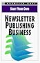 Start Your Own Newsletter Publishing Business (Start Your Own Business)