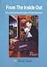From the Inside Out: One Man's Successful Battle with Schizophrenia by Tom McLaughlin ISBN 0907418155